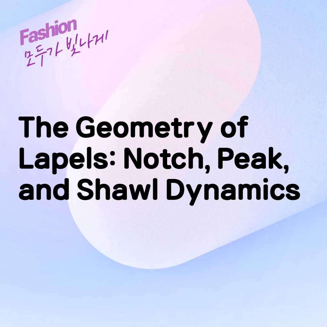 The Geometry of Lapels: Notch, Peak, and Shawl Dynamics