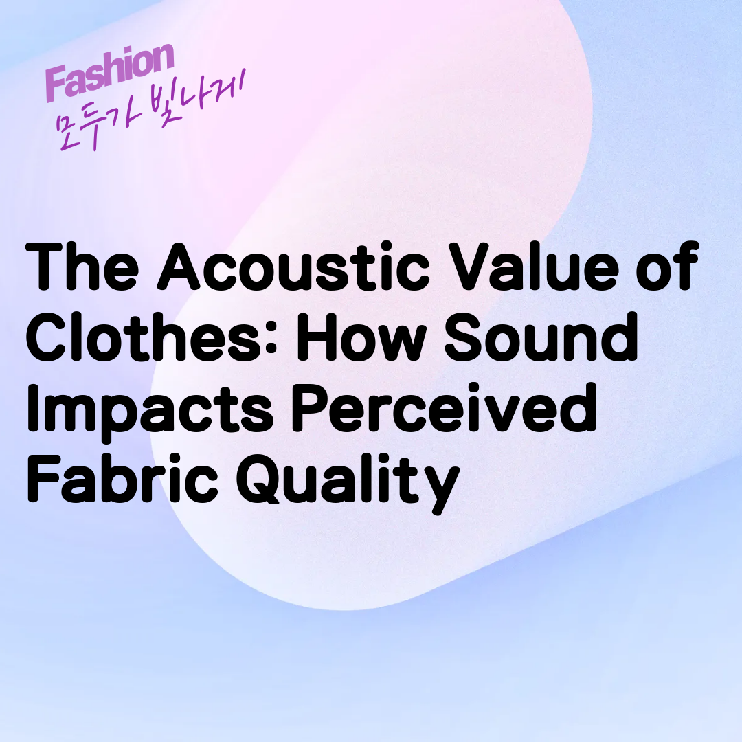 The Acoustic Value of Clothes: How Sound Impacts Perceived Fabric Quality