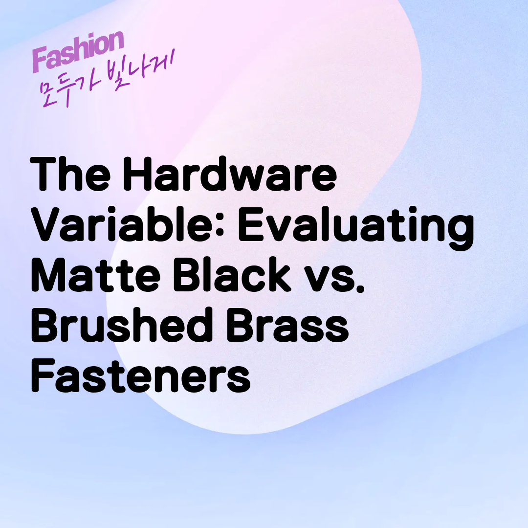 The Hardware Variable: Evaluating Matte Black vs. Brushed Brass Fasteners